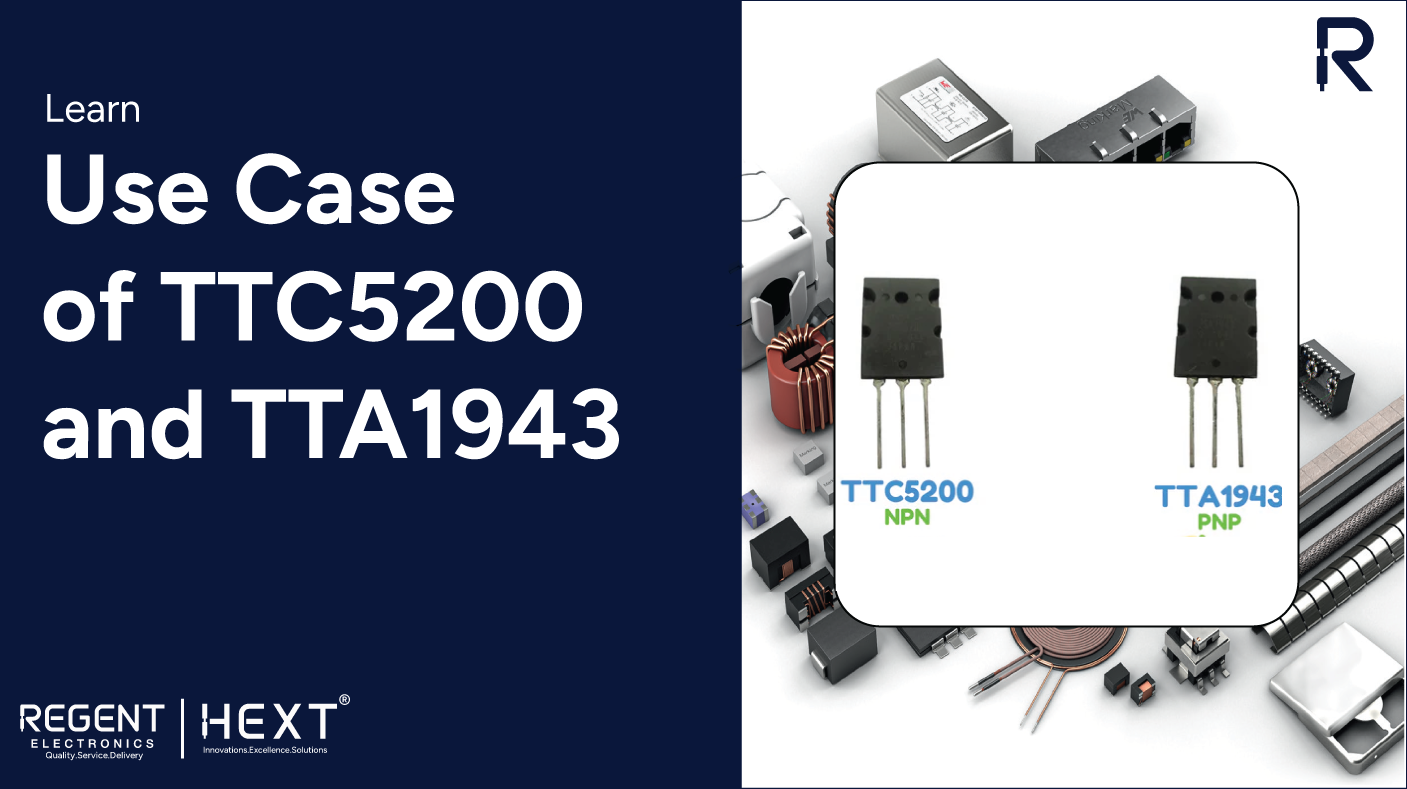 Use Case of TTC5200 and TTA1943 - Regent Electronics