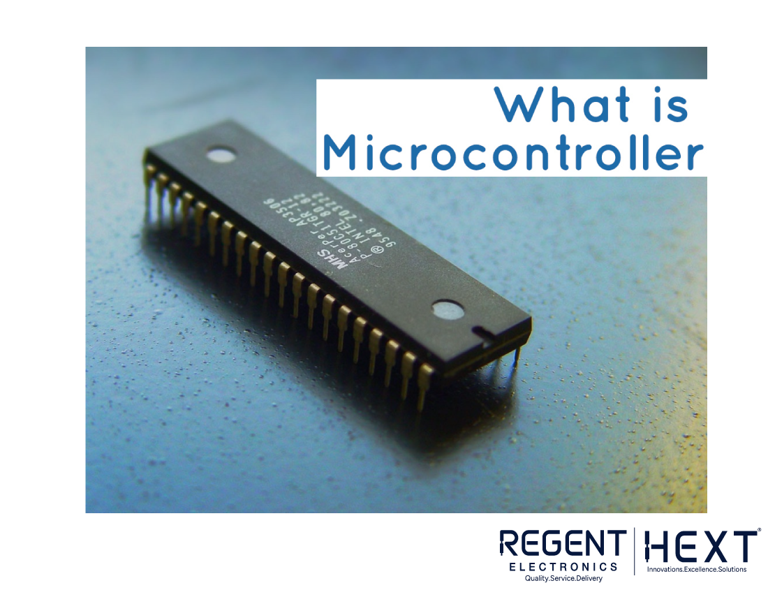 What is a Microcontroller? - Regent Electronics