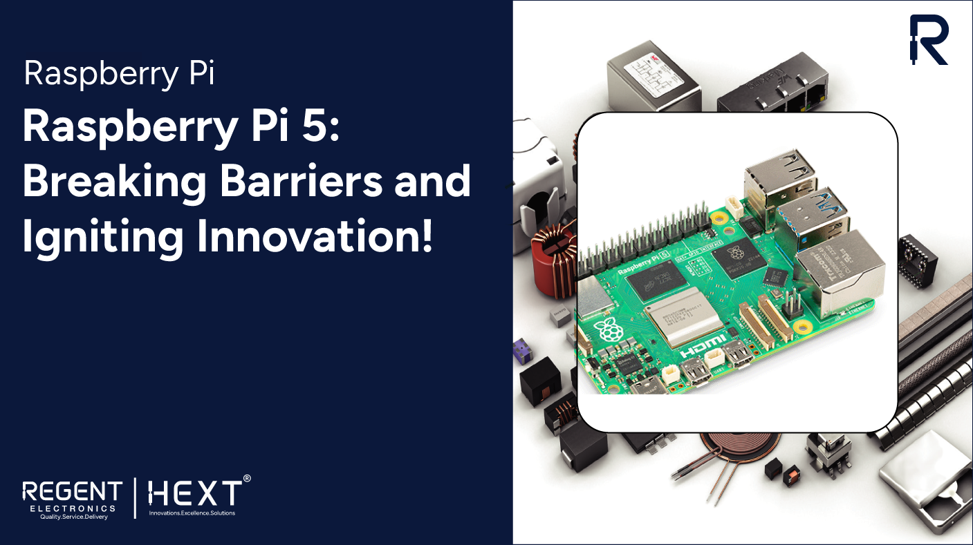 Raspberry Barriers Raspberry Pi 5: Breaking Barriers and Igniting Innovation! - Regent ...